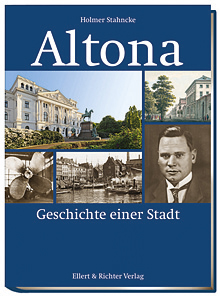 Altona: Geschichte einer Stadt